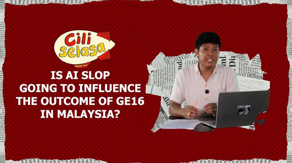 CILISELASA EP 12 | Will AI slop influence the outcome of GE16?
