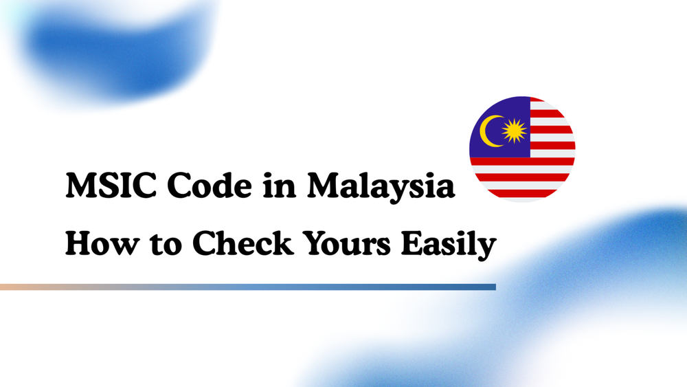 MSIC Code in Malaysia: How to Check Yours Easily