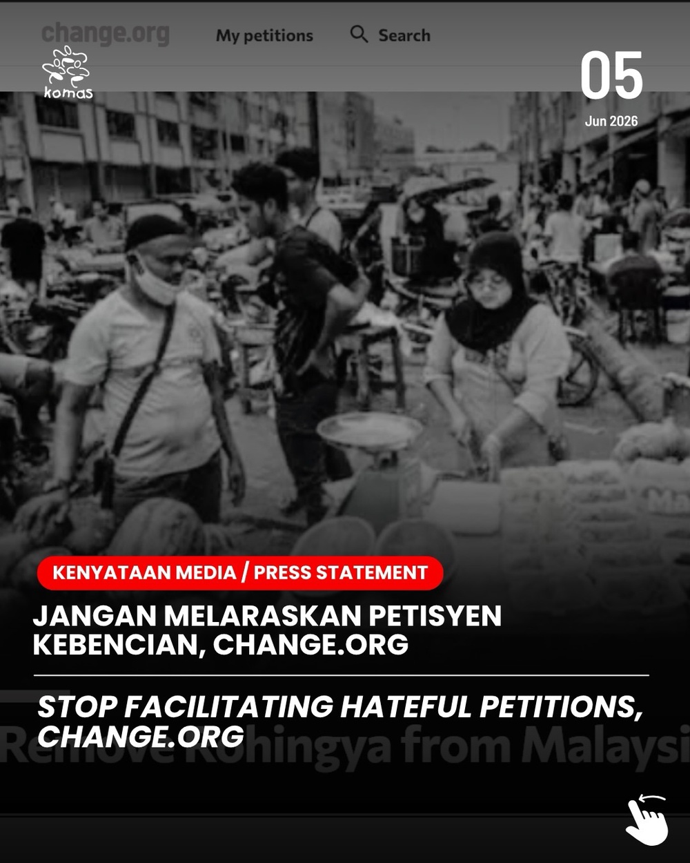 Image from: Pusat KOMAS Desak Petisyen Rohingya Diturunkan! Dakwa Cetus Kebencian, Hasutan