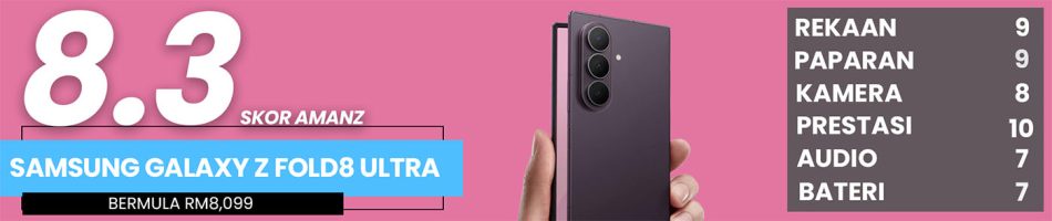 Image from: Ulasan Samsung Galaxy Z Fold8 Ultra – Macam Lain Tapi Sama, Macam Sama Tapi Lain