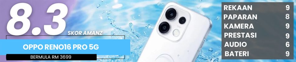 Image from: Ulasan Oppo Reno16 Pro 5G – Resipi Lama, Rasa Lebih Baharu