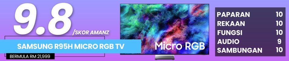 Image from: Ulasan Samsung R95H Micro RGB 4K – TV Terang Lagi Bersuluh Terbaik