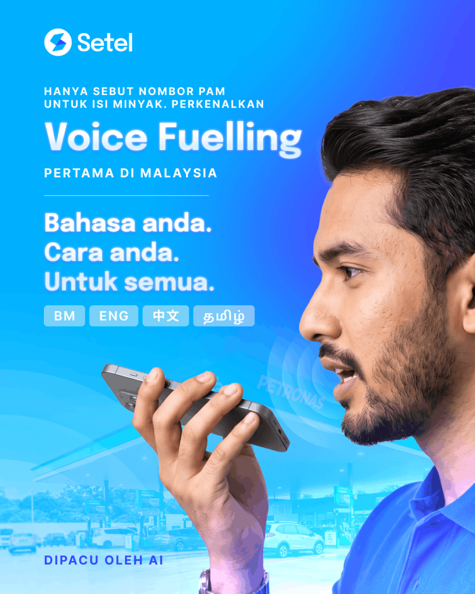 Image from: Setel Perkenalkan ‘Voice Fuelling’ – Isi Minyak Lebih Mudah Dengan Arahan Suara