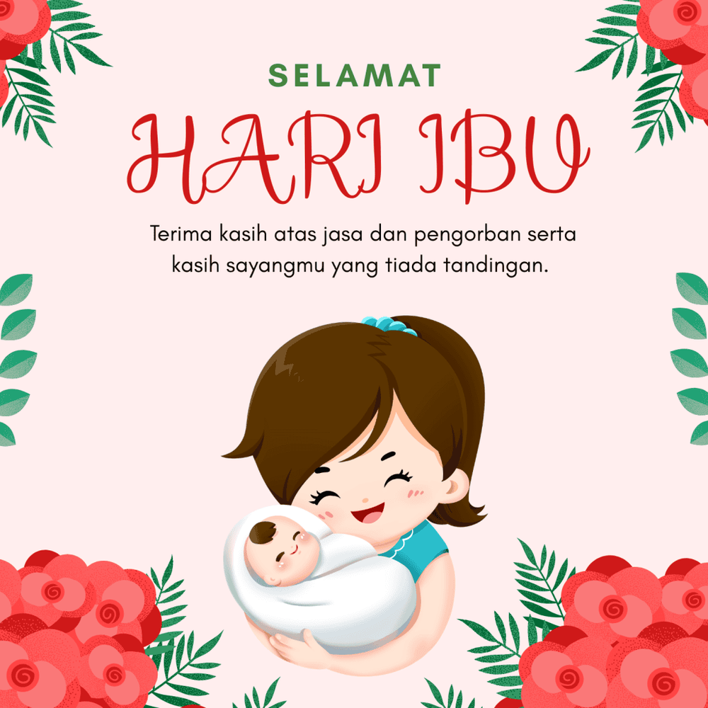Poster Selamat Hari Ibu dan ucapan bermakna.