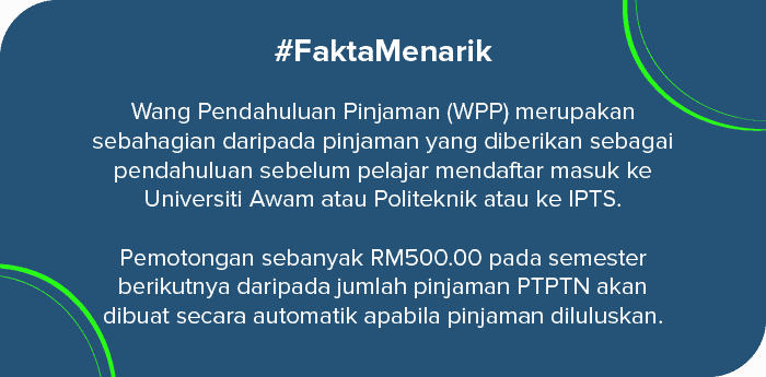 WPP - Wang Pendahuluan Pinjaman PTPTN