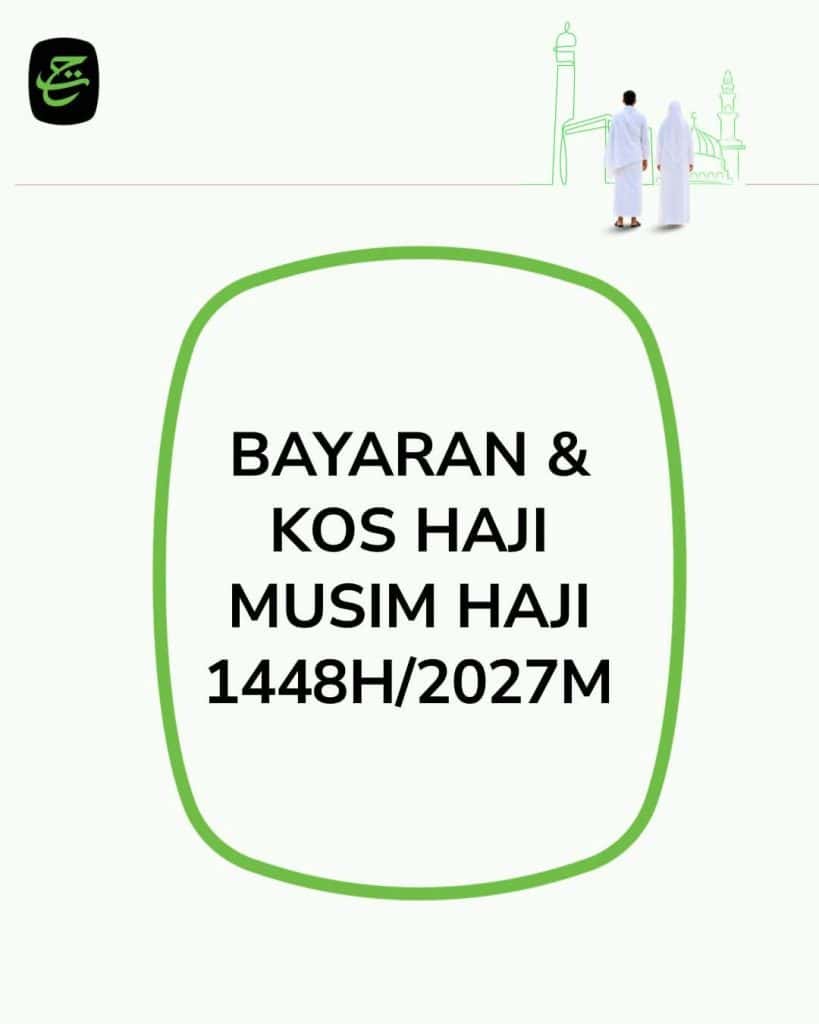 Image from: Kos Haji 2027 – Kadar Bayaran Untuk B40, M40 & T20