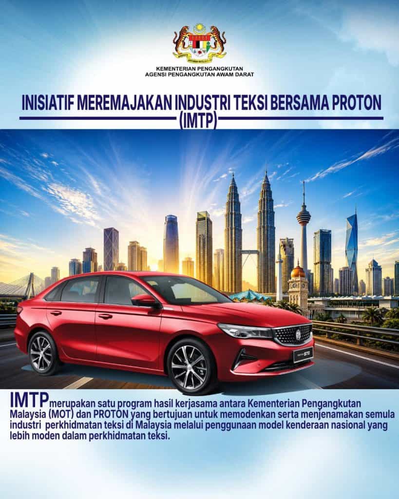 Image from: IMTP: Insentif Meremajakan Industri Teksi Bersama Proton