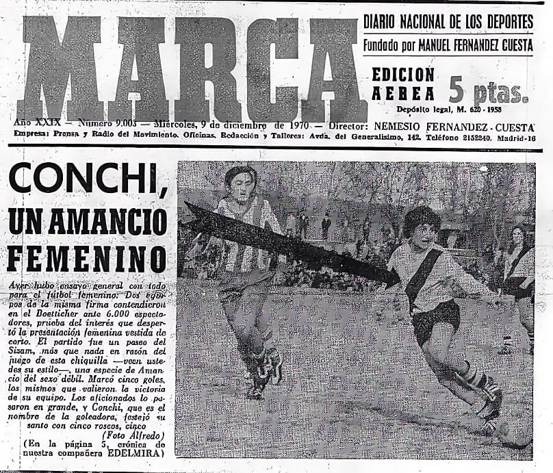 She was nicknamed Conchi 'Amancio' after the player Amancio Amaro.