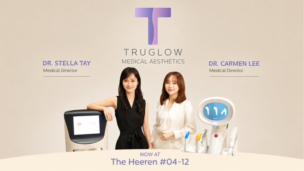 TruGlow Medical Aesthetics @ Heeren #04-12