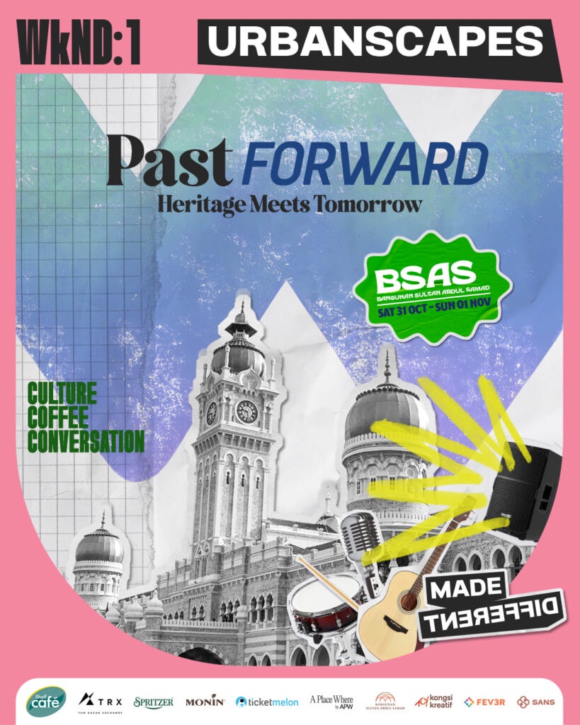 Urbanscapes 2026 Past Forward poster at Bangunan Sultan Abdul Samad, 31 October to 1 November