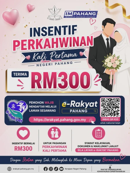 Image from: Insentif Perkahwinan Kali Pertama Negeri Pahang 2026: RM300 Untuk Pasangan Baru