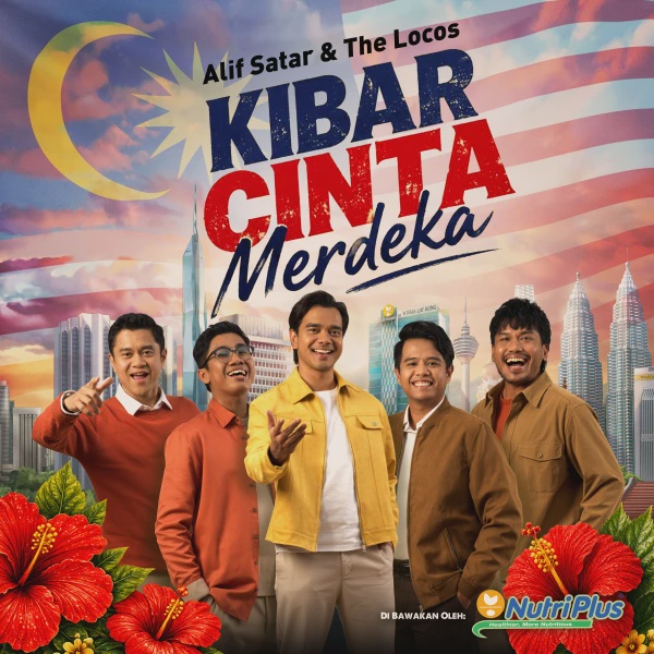 Image from: Nutriplus & Alif Satar & The Locos Semarakkan Bulan Kebangsaan Dengan “Kibar Cinta Merdeka”