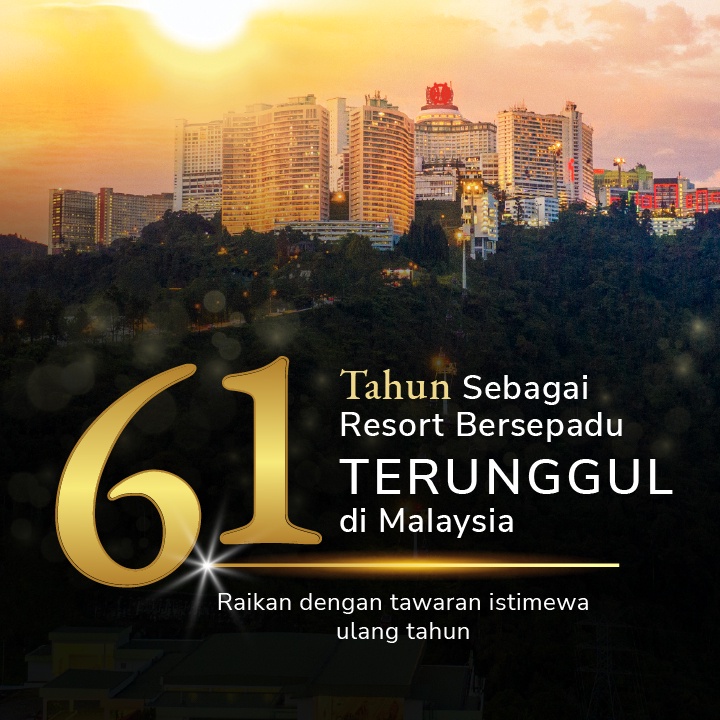 Image from: Resorts World Genting Rai Ulang Tahun Ke-61 Dengan Jualan Kilat 72 Jam