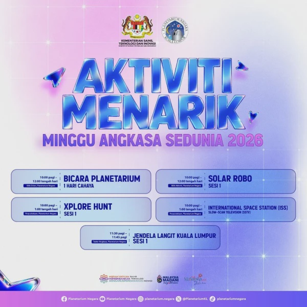 Image from: MOSTI Semarak Minggu Angkasa Sedunia 2026 Menerusi Tema "Revolusi Roket"