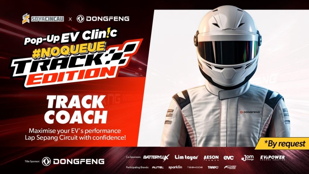 Image from: SoyaCincau x Dongfeng Pop Up EV Clinic: Track Edition 2026: Chase a podium or cruise with friends; we’re opening the grid to everyone
