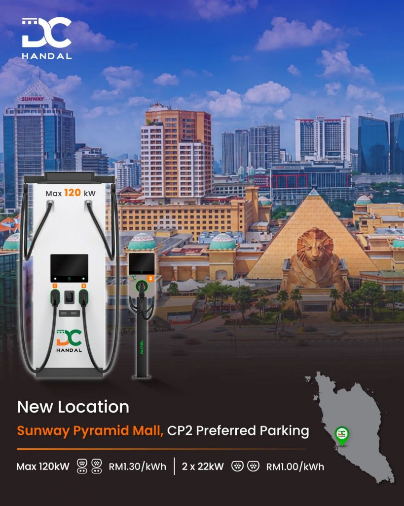 Image from: DC Handal deploys 120kW DC Charger and 22kW AC Charge points at Sunway Pyramid