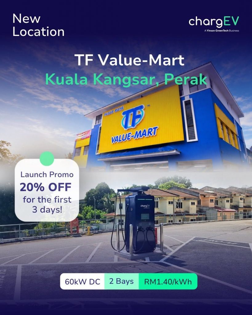 Image from: ChargEV deploys 60kW DC Chargers at TF Value-Mart Gemas and Kuala Kangsar