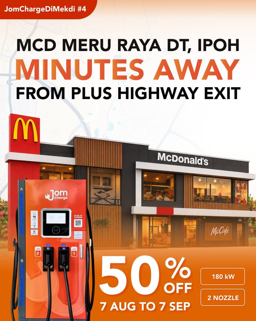 Image from: JomCharge turns on 180kW DC Charger at McDonald’s Meru Raya Ipoh, 50% off for one month