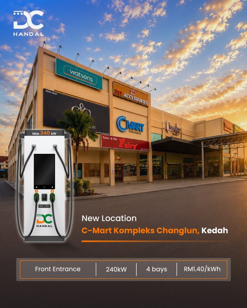 Image from: DC Handal deploys 4x DC Charge points at C-Mart Changlun Kedah, up to 240kW