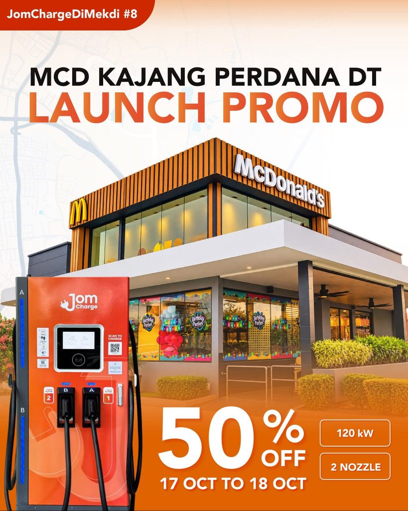 Image from: JomCharge turns on 120kW DC Charger at McDonald’s Kajang Perdana DT