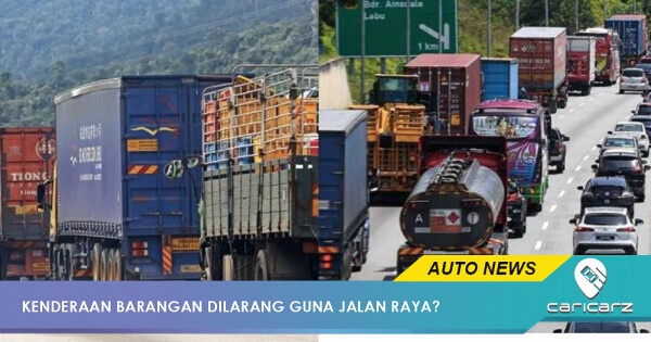 Aidilfitri 2025: Larangan Kenderaan Berat Di Jalan Raya Berkuatkuasa