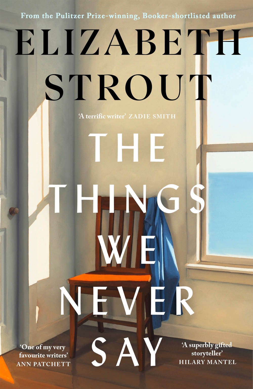 Elizabeth Strout: ‘The Things We Never Say’ (Penguin)