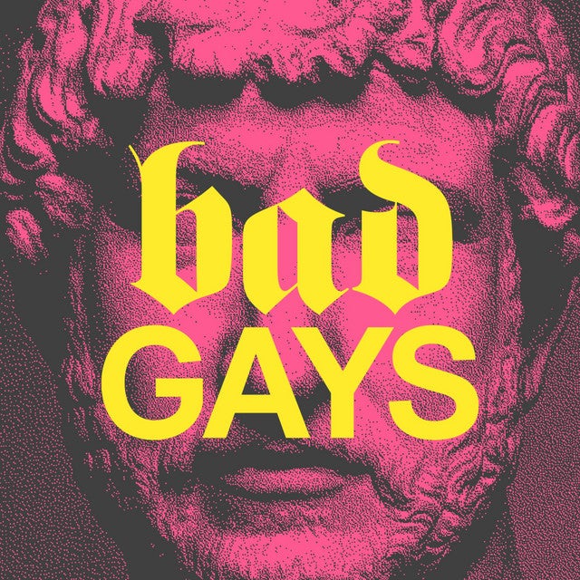 (Bad Gays/PA)