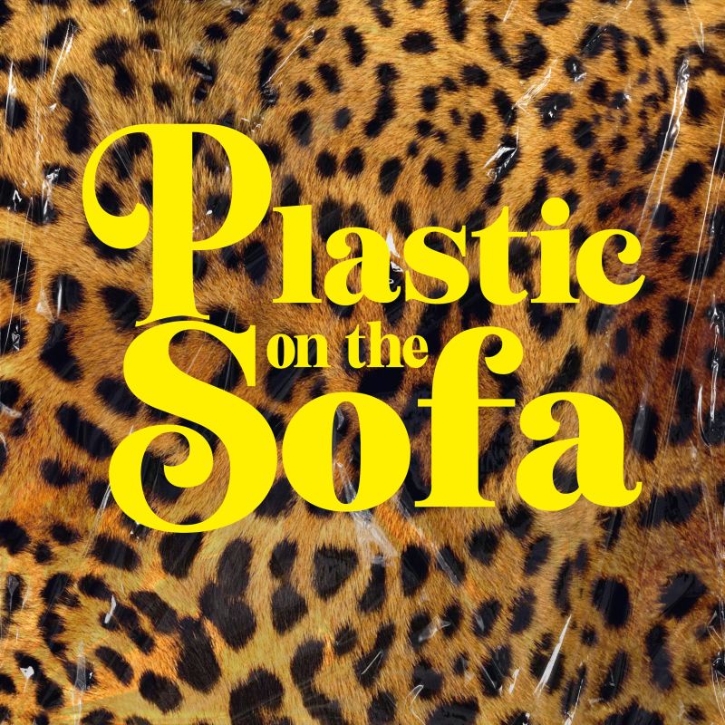 (Plastic on the Sofa/PA)