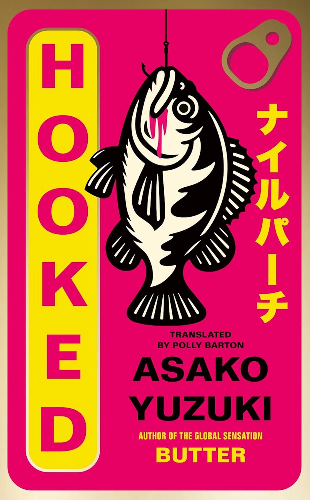 Asako Yuzuki: ‘Hooked’ (Fourth Estate)