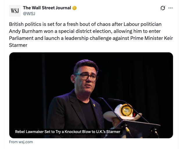 British politics is set for a fresh bout of chaos after Andy Burnham's win, wrote WSJ (WSJ)