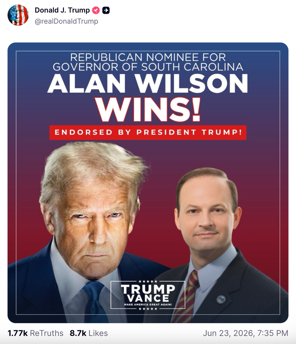 ‘ALAN WILSON WINS! ENDORSED BY PRESIDENT TRUMP,’ read a graphic posted by the president (@RealDonaldTrump, Truth Social)
