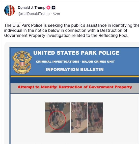 Donald Trump was hard at work attempting to help U.S. Park Police catch another alleged Reflecting Pool vandal on Sunday (Truth Social - Donald Trump)