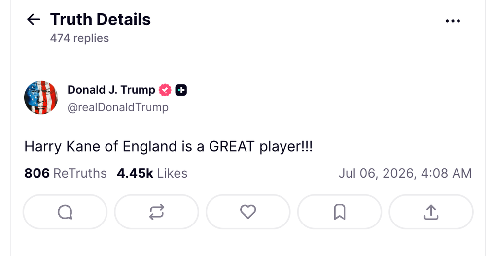 Donald Trump professed admiration for Harry Kane (@realDonaldTrump/Truth Social)