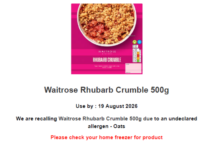Waitrose & Partners is  recalling its Rhubarb Crumble because it contains an undeclared allergen (Waitrose & Partners)