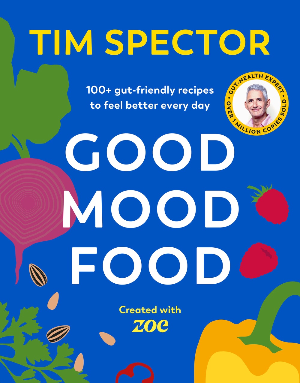Tim Spector’s new cookbook, Good Mood Food (Extracted from Good Mood Food by Tim Spector (Jonathan Cape, 30)/Issy Croker/PA)