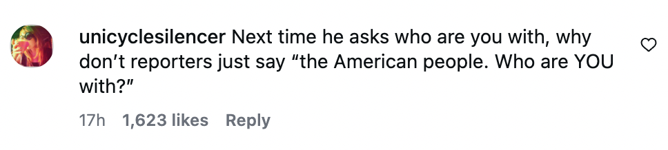 @unicyclesilencer offered up a suggestion for reporters confronted by President Trump (Instagram)