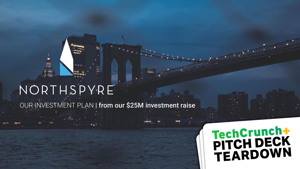 Pitch Deck Teardown: Northspyre’s $25 Million Series B Deck