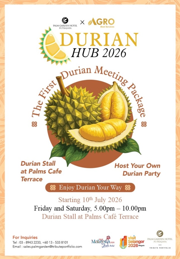 Image from: Durian Hub – A Seasonal Return to Palm Garden Hotel, Putrajaya