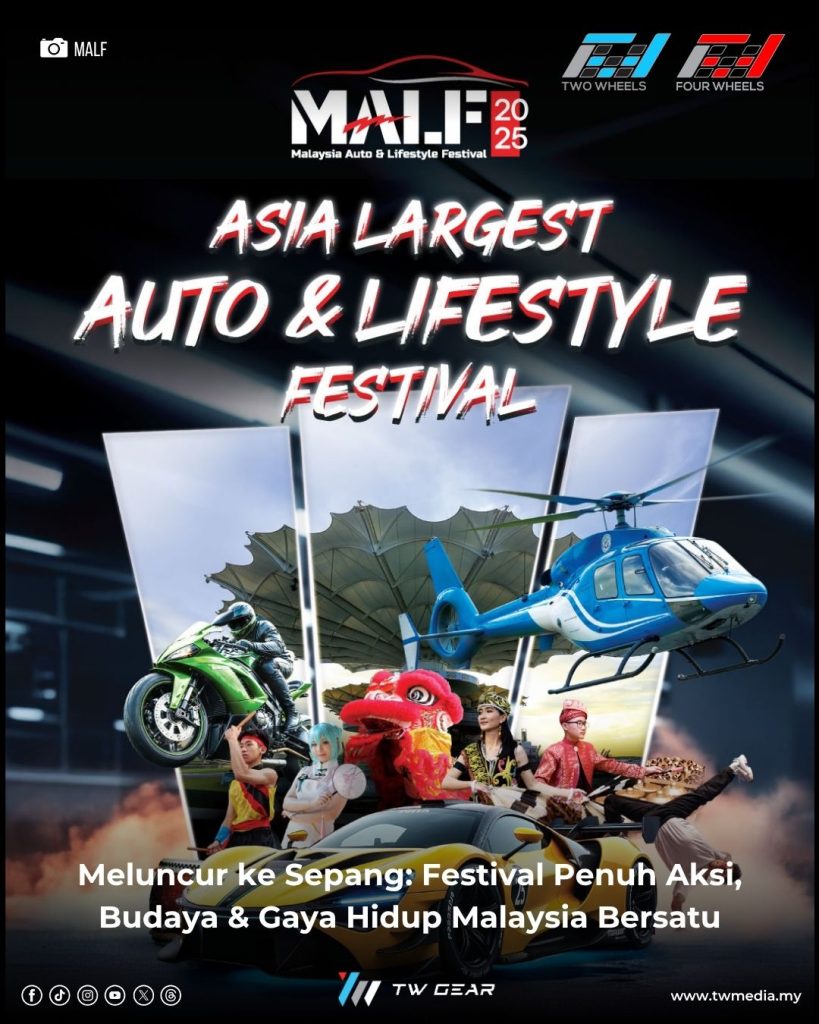 MALF 2025 Meluncur ke Sepang: Festival Penuh Aksi, Budaya & Gaya Hidup ...