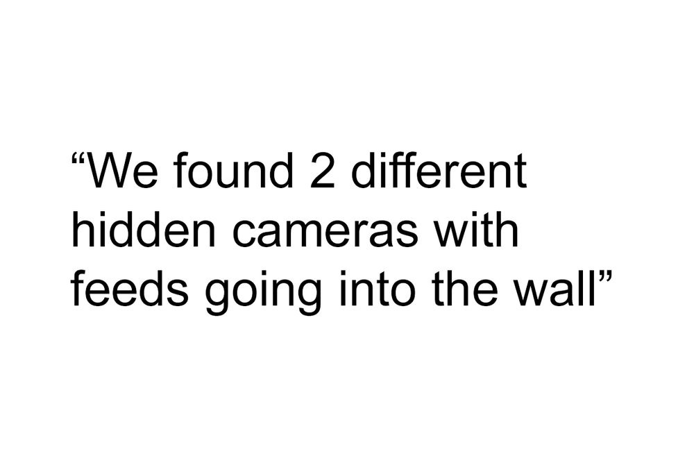 “2 Different Hidden Cameras” 35 Airbnb Horror Stories That Are Not For