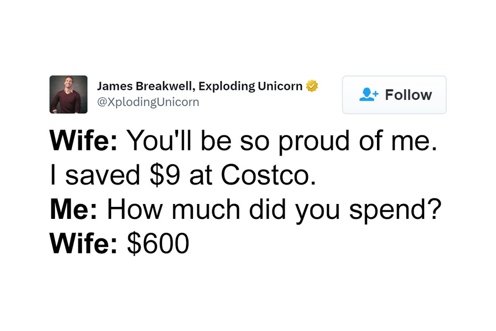 90 Hilariously Accurate Tweets That Sum Up Shopping At Costco