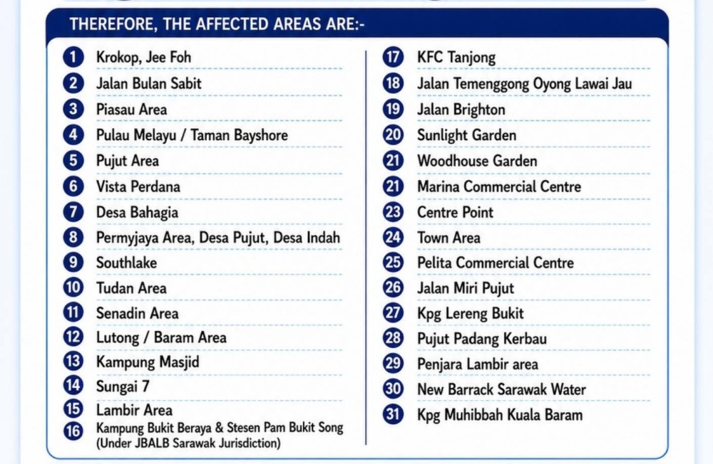 The list of areas in Miri, Sarawak affected by the water supply interruption. — The Borneo Post pic