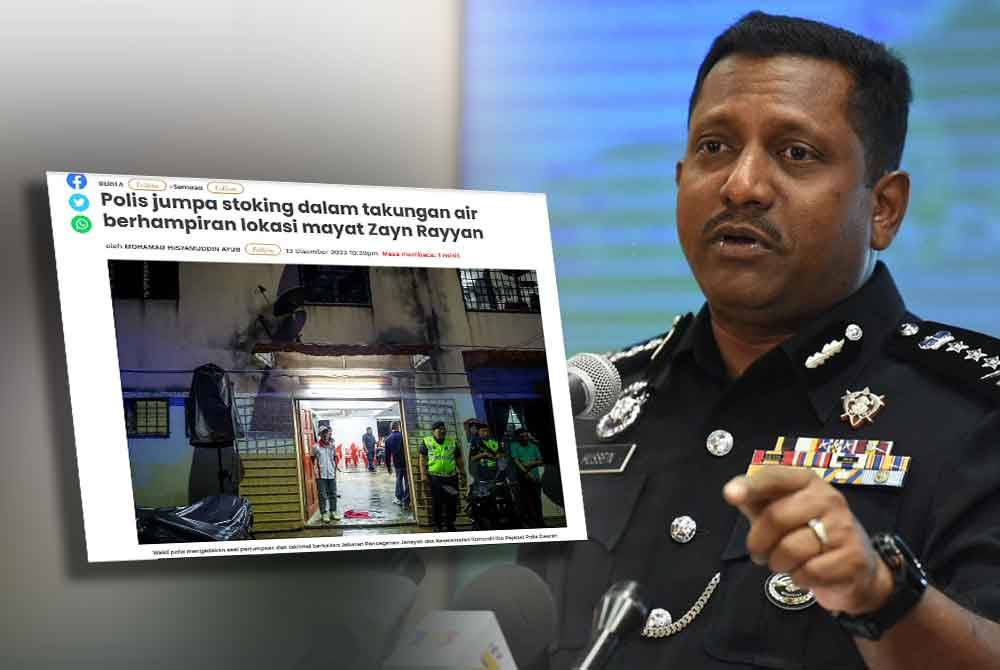 Stoking dalam takungan air bukan milik Zayn Rayyan Polis