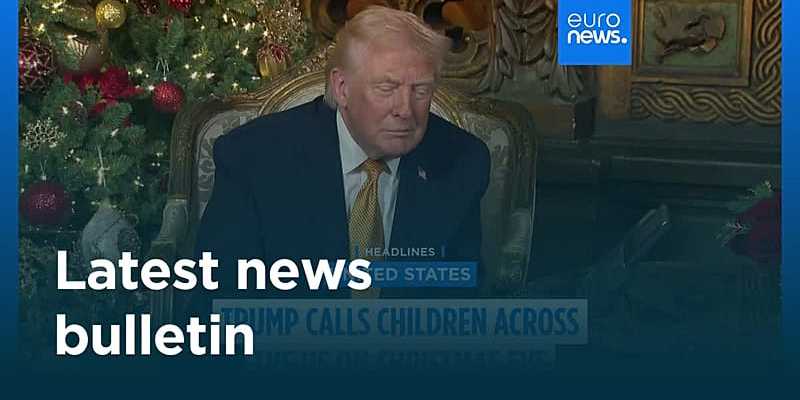 Latest news bulletin | December 25th, 2025 – Evening