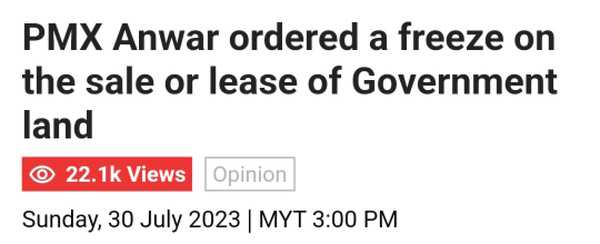Opinion: 95% of comments commend Anwar’s action on corrupt leaders by freezing Government land sale