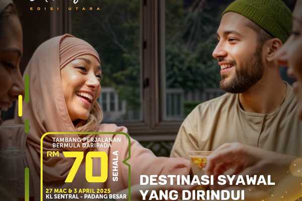 KTMB Perkenal Perkhidmatan Tren Khas Ekspres Lambaian Aidilfitri Edisi Utara