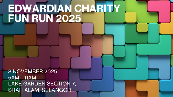 Old Edwardian Association Kuala Lumpur (OEAKL) Charity Fun Run 2025 connecting alumni with our school & the community