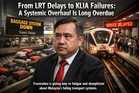 OPINION | From LRT Delays to KLIA Failures: A Systemic Overhaul Is Long Overdue