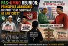 OPINION | PAS-UMNO Reunion: Principles Abandoned or Political Survival at Any Cost?
