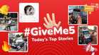 ✋🏻 #GiveMe5: Today’s Top Stories
